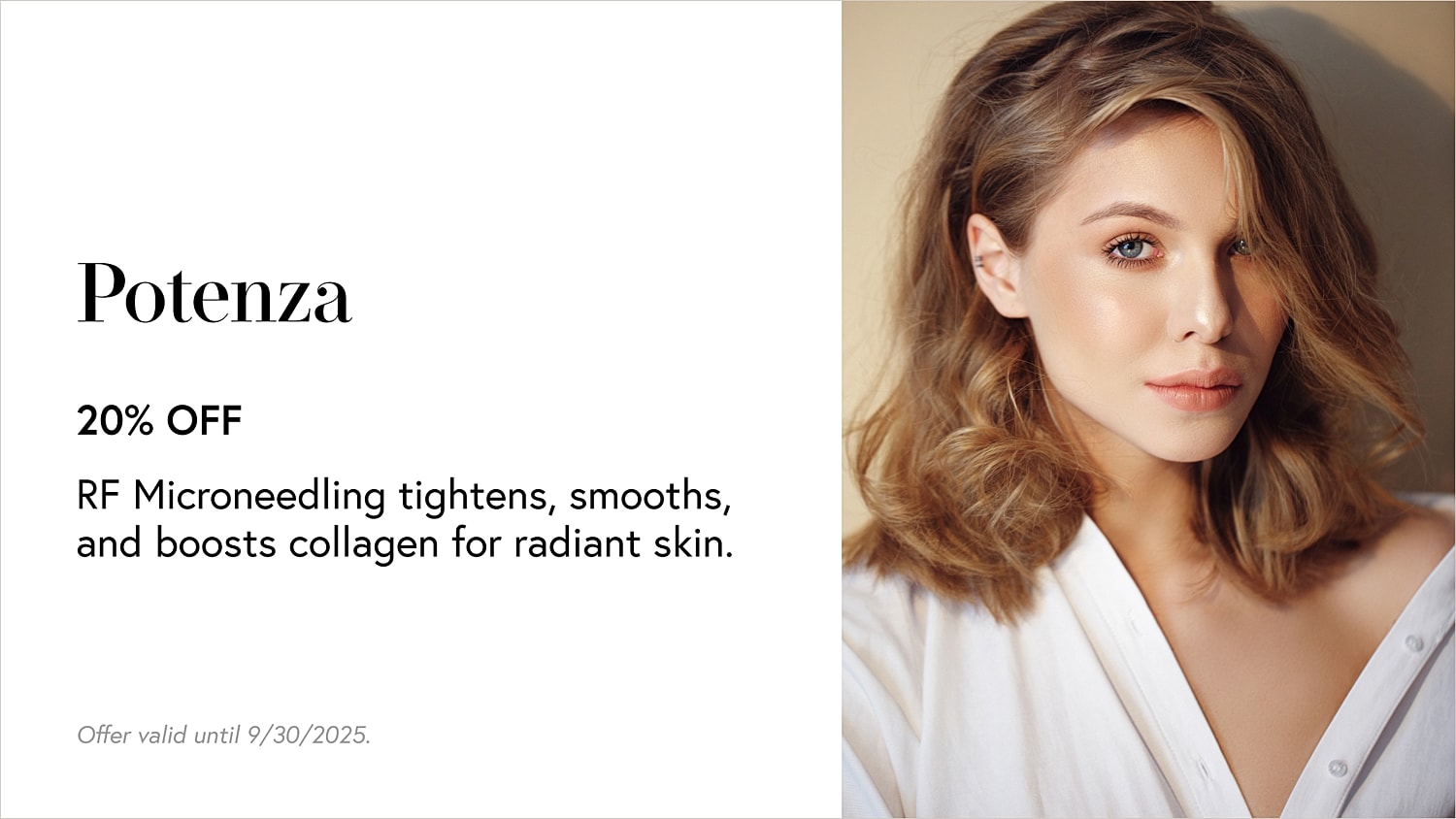 Potenza RF microneedling promotion for radiant skin.